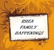 Rhea Family Happenings