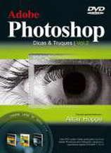 Adobe Photoshop - Dicas & Truques Vol.1-2-3