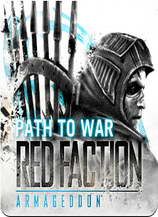 Red Faction Armageddon: Path to War