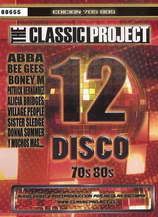 The Classic Project - Volume 12 :::: Uma srie de Video Mixes DISCO dos anos 70 e 80.